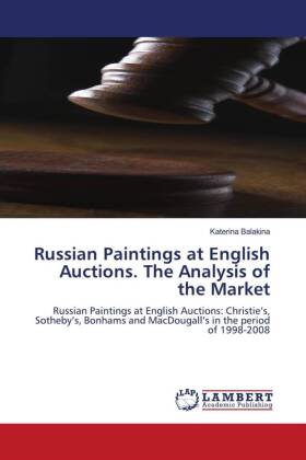 Russian Paintings at English Auctions. The Analysis of the Market 