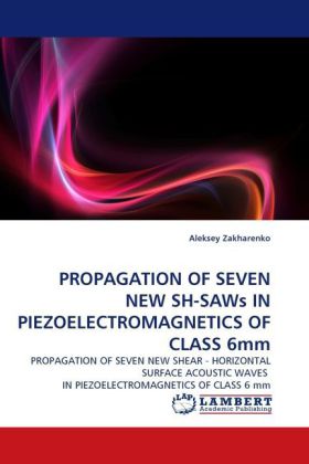 PROPAGATION OF SEVEN NEW SH-SAWs IN PIEZOELECTROMAGNETICS OF CLASS 6mm 