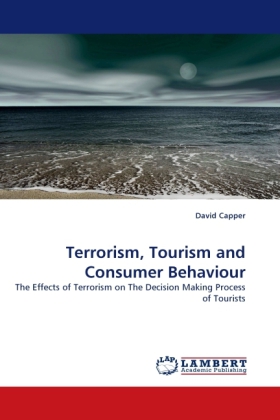 Terrorism, Tourism and Consumer Behaviour 
