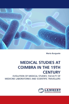 MEDICAL STUDIES AT COIMBRA IN THE 19TH CENTURY 