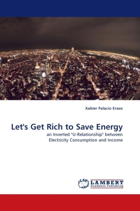 Let's Get Rich to Save Energy 