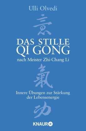 Das stille Qi Gong nach Meister Zhi-Chang Li 