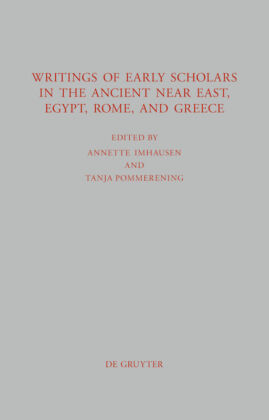 Writings of Early Scholars in the Ancient Near East, Egypt, Rome, and Greece 