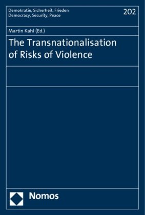 The Transnationalisation of Risks of Violence 