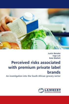 Perceived risks associated with premium private label brands 