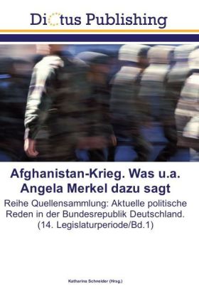 Afghanistan-Krieg. Was u.a. Angela Merkel dazu sagt 
