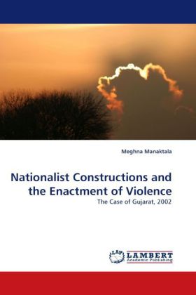 Nationalist Constructions and the Enactment of Violence 