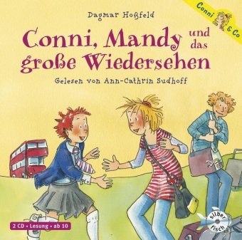 Conni & Co 6: Conni, Mandy und das große Wiedersehen, 2 Audio-CD