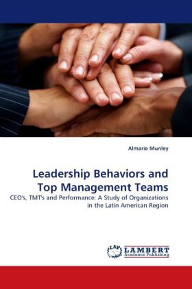 Leadership Behaviors and Top Management Teams 