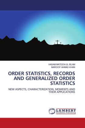 ORDER STATISTICS, RECORDS AND GENERALIZED ORDER STATISTICS 