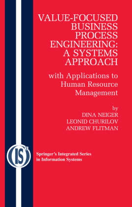 Value-Focused Business Process Engineering : a Systems Approach 