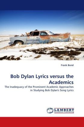Bob Dylan Lyrics versus the Academics 