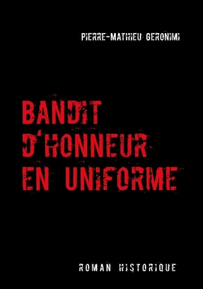 Bandit d'honneur en uniforme 