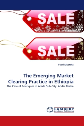 The Emerging Market Clearing Practice in Ethiopia 