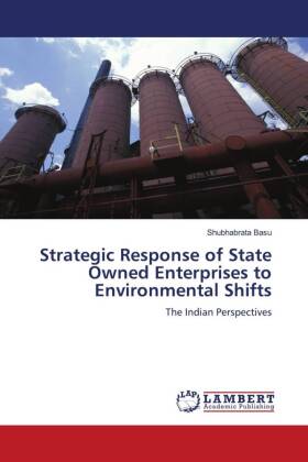 Strategic Response of State Owned Enterprises to Environmental Shifts 