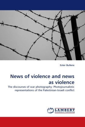 News of violence and news as violence 