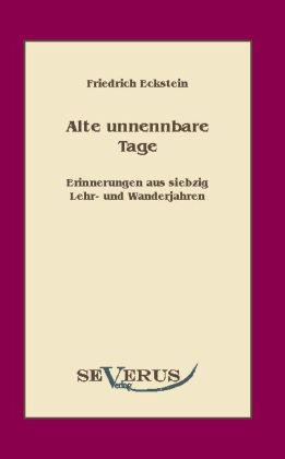 Alte, unnennbare Tage 