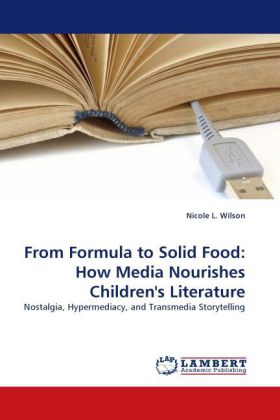 From Formula to Solid Food: How Media Nourishes Children's Literature 
