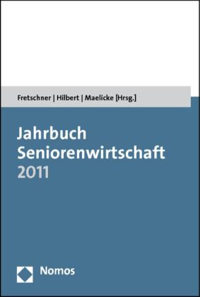 Jahrbuch Seniorenwirtschaft 2011 