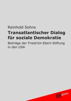 Transatlantischer Dialog für soziale Demokratie 