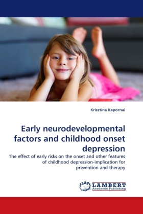 Early neurodevelopmental factors and childhood onset depression 
