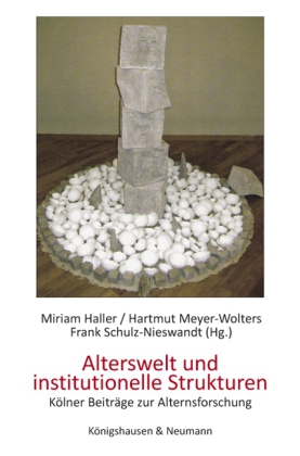 Alterswelt und institutionelle Strukturen 