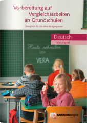Vorbereitung auf Vergleichsarbeiten an Grundschulen - Deutsch, Lösungen