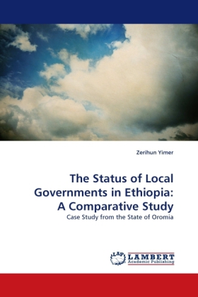 The Status of Local Governments in Ethiopia: A Comparative Study 