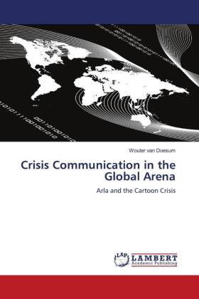 Crisis Communication in the Global Arena 