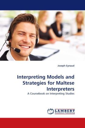 Interpreting Models and Strategies for Maltese Interpreters 