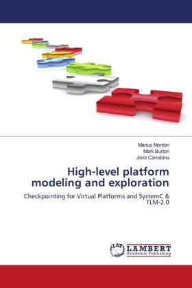 High-level platform modeling and exploration 