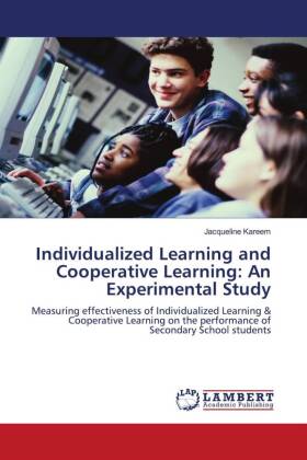 Individualized Learning and Cooperative Learning: An Experimental Study 