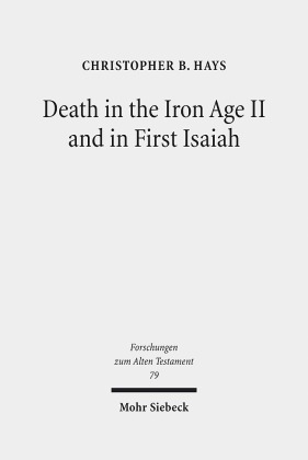 Death in the Iron Age II and in First Isaiah 