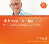 'Ich muß es schaffen!', Audio-CD