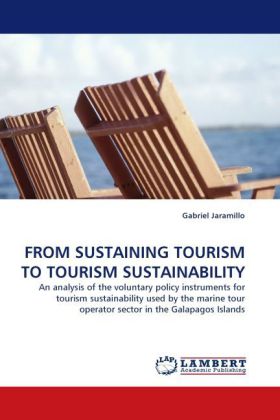 FROM SUSTAINING TOURISM TO TOURISM SUSTAINABILITY 