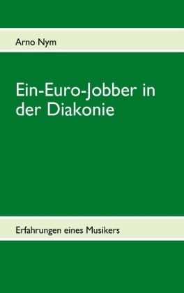 Ein-Euro-Jobber in der Diakonie 