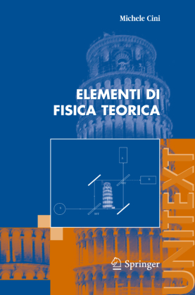 Elementi di Fisica Teorica von Michele Cini ISBN 978 88 470 0424