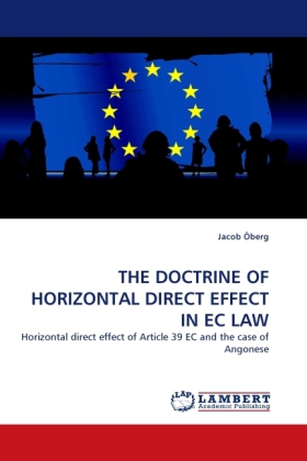 THE DOCTRINE OF HORIZONTAL DIRECT EFFECT IN EC LAW 
