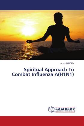 Spiritual Approach To Combat Influenza A(H1N1) 