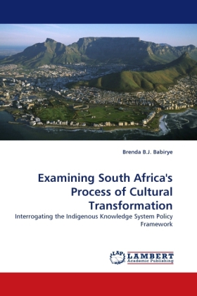 Examining South Africa's Process of Cultural Transformation 