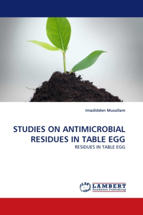 STUDIES ON ANTIMICROBIAL RESIDUES IN TABLE EGG 