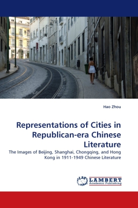 Representations of Cities in Republican-era Chinese Literature 