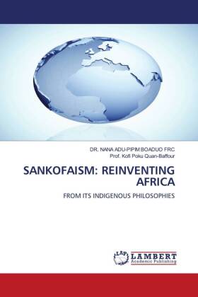 SANKOFAISM: REINVENTING AFRICA 