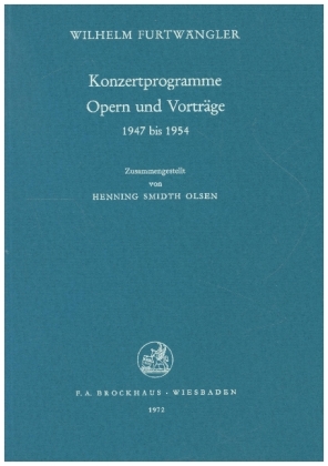 Konzertprogramme Opern und Vorträge 1947-1954 
