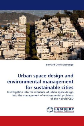 Urban space design and environmental management for sustainable cities 
