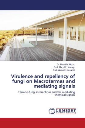 Virulence and repellency of fungi on Macrotermes and mediating signals 