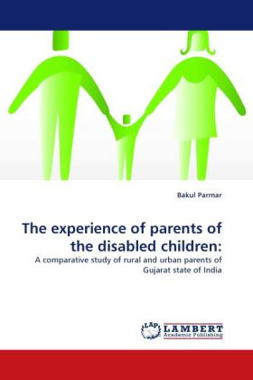 The experience of parents of the disabled children: 