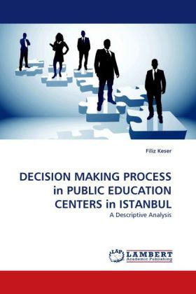 DECISION MAKING PROCESS in PUBLIC EDUCATION CENTERS in ISTANBUL 