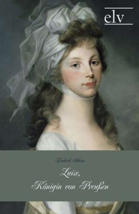 Luise, Königin von Preußen 