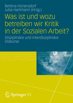 Was ist und wozu betreiben wir Kritik in der Sozialen Arbeit? 